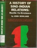 A History of Sino-Indian Relations: Hostile Co-Existence