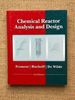 Chemical Reactor Analysis and Design