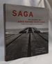Saga: the Journey of Arno Rafael Minkkinen: Thirty-Five Years of Photographs