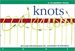 Knots: a Flowmotion Book Get to Grips With Knotting Know-How (a Flowmotion Book)