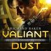 Valiant Dust: Breaker of Empires,