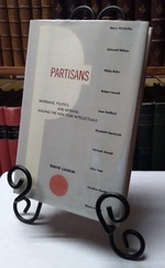 Partisans: Marriage, Politics, and Betrayal Among the New York Intellectuals