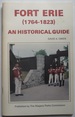 Historic Fort Erie (1764-1823): an Historical Guide