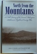 North From the Mountains, a Folk History of the Carmel Melungeon Settlement, Highland County, Ohio