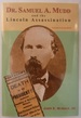 Dr. Samuel a. Mudd and the Lincoln Assassination