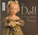 The Doll: By Contemporary Artists