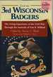 With the 3rd Wisconsin Badgers: the Living Experience of the Civil War Through the Diaries of Van R. Willard