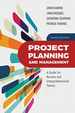 Project Planning and Management: a Guide for Nurses and Interprofessional Teams: a Guide for Nurses and Interprofessional Teams