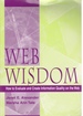 Web Wisdom How to Evaluate and Create Information Quality on the Web