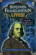 Benjamin Franklinstein Lives!