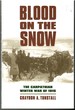 Blood on the Snow: the Carpathian Winter War of 1915
