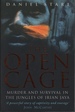The Open Cage: Murder and Survival in the Jungles of Irian Jaya