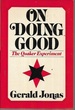 On Doing Good: the Quaker Experiment