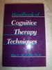 Handbook of Cognitive Therapy Techniques