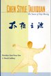 Chen Style Taijiquan: the Source of Taiji Boxing