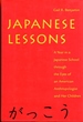 Japanese Lessons: a Year in a Japanese School Through the Eyes of an American Anthropologist and Her Children