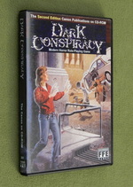 Dark Conspiracy (the Second Edition Canon on Cd-Rom)