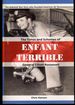 Enfant Terrible: the Times and Schemes of General Elliott Roosevelt