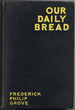 Our Daily Bread. a Novel