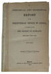 A Historical and Statistical Report of the Presbyterian Church of Canada, in Connection With the Church of Scotland, for the Year 1866