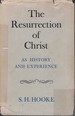 The Resurrection of Christ as History and Experience