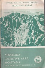 Mineral Resources of the Absaroka Primitive Area and Vicinity, Park and Sweet Grass Counties, Montana