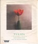 Tulipa: a Photographer's Botanical