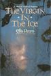 The Virgin in the Ice (the Sixth Chronicle of Brother Cadfael)