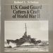 U.S. Coast Guard Cutters and Craft of World War II