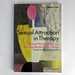 Sexual Attraction in Therapy: Clinical Perspectives on Moving Beyond the Taboo-a Guide for Training and Practice