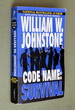 Code Name: Survival (William Johnstone)