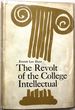 The Revolt of the College Intellectual