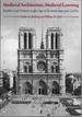 Medieval Architecture, Medieval Learning: Builders and Masters in the Age of Romanesque and Gothic