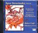 Stravinsky: Symphony in Three Movements (1942-45); L'Oiseau De Feu No 2 (Firebird Suite-1943); Jeu De Cartes