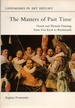 Masters of Past Time: Dutch and Flemish Painting From Van Eyck to Rembrandt