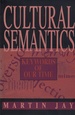 Cultural Semantics: Keywords of Our Time