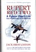 Rupert Red Two: a Fighter Pilot's Life From Thunderbolts to Thunderchiefs