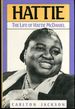 Hattie: the Life of Hattie McDaniel