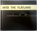 Into the Flatland (Signed Limited Edition)