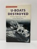 U-Boats Destroyed German Submarine Losses in the World Wars