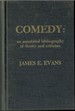 Comedy: an Annotated Bibliography of Theory and Criticism