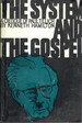 The System and the Gospel: a Critique of Paul Tillich