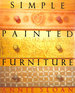 Simple Painted Furniture [First American Edition]
