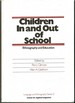 Children in and Out of School: Ethnography and Education