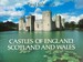Castles of England, Scotland, and Wales