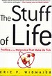 The Stuff of Life Profiles of the Molecules That Make Us Tick