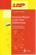 Particle Physics in the New Millennium Proceedings of the 8th Adriatic Meeting