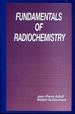 Fundamentals of Radiochemistry