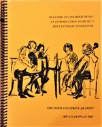 Welcome to Chamber Music: an Introduction to Music's Most Intimate Literature, By the Portland String Quartet (Mu-115 Janplan 2002)