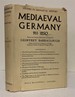 Mediaeval Germany 911-1250: Essays By German Historians (Volume II, Essays)